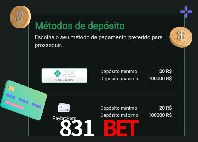 O cassino 831 Bet oferece uma grande variedade de métodos de pagamento